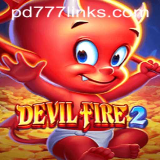 Exploring The Exciting World of DevilFire2: The Game That's Redefining Adventure