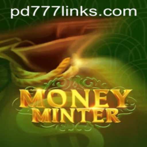 Discover the Thrilling World of MoneyMinter and the Buzz Around PD777